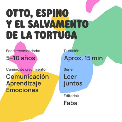 Libro para cuentacuentos Faba Otto, Espino y el salvamento de la tortuga