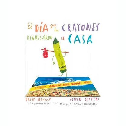 Libro El día Que Los Crayones Regresaron A Casa