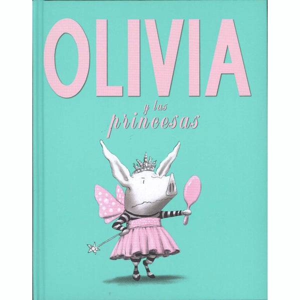 Libro Olivia y Las Princesas