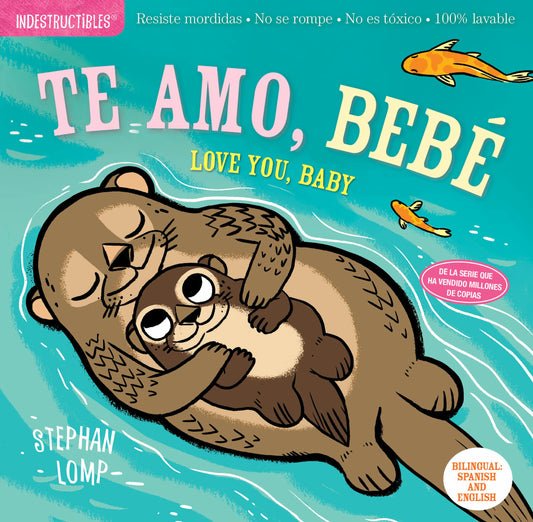 Libro Indestructibles: Te amo, bebé