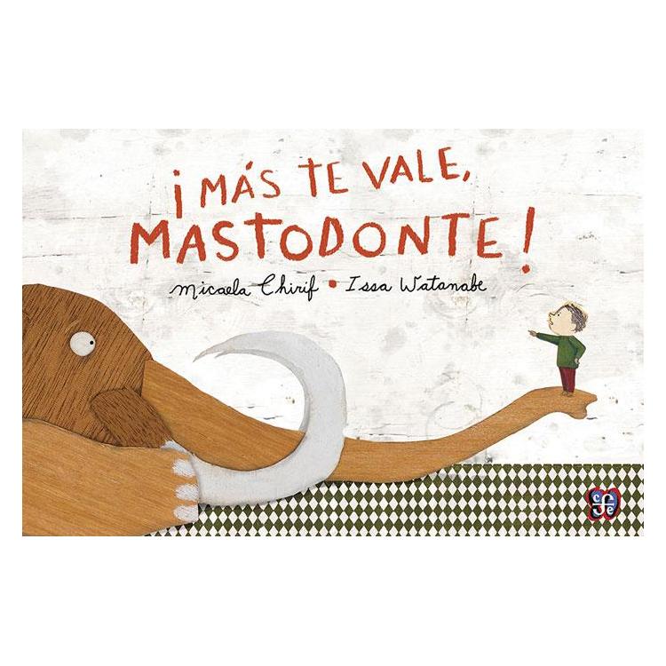 Libro Más Te Vale Mastodonte